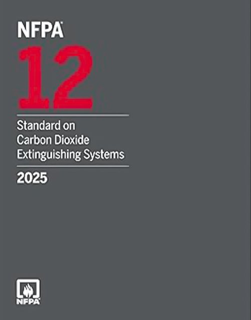 NFPA 12, Carbon Dioxide Extinguishing Systems, 2025 – Paperback