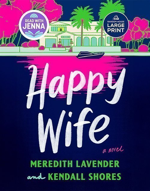 Happy Wife: A Novel