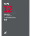 NFPA 12, Standard on Carbon Dioxide Extinguishing Systems (2025)
