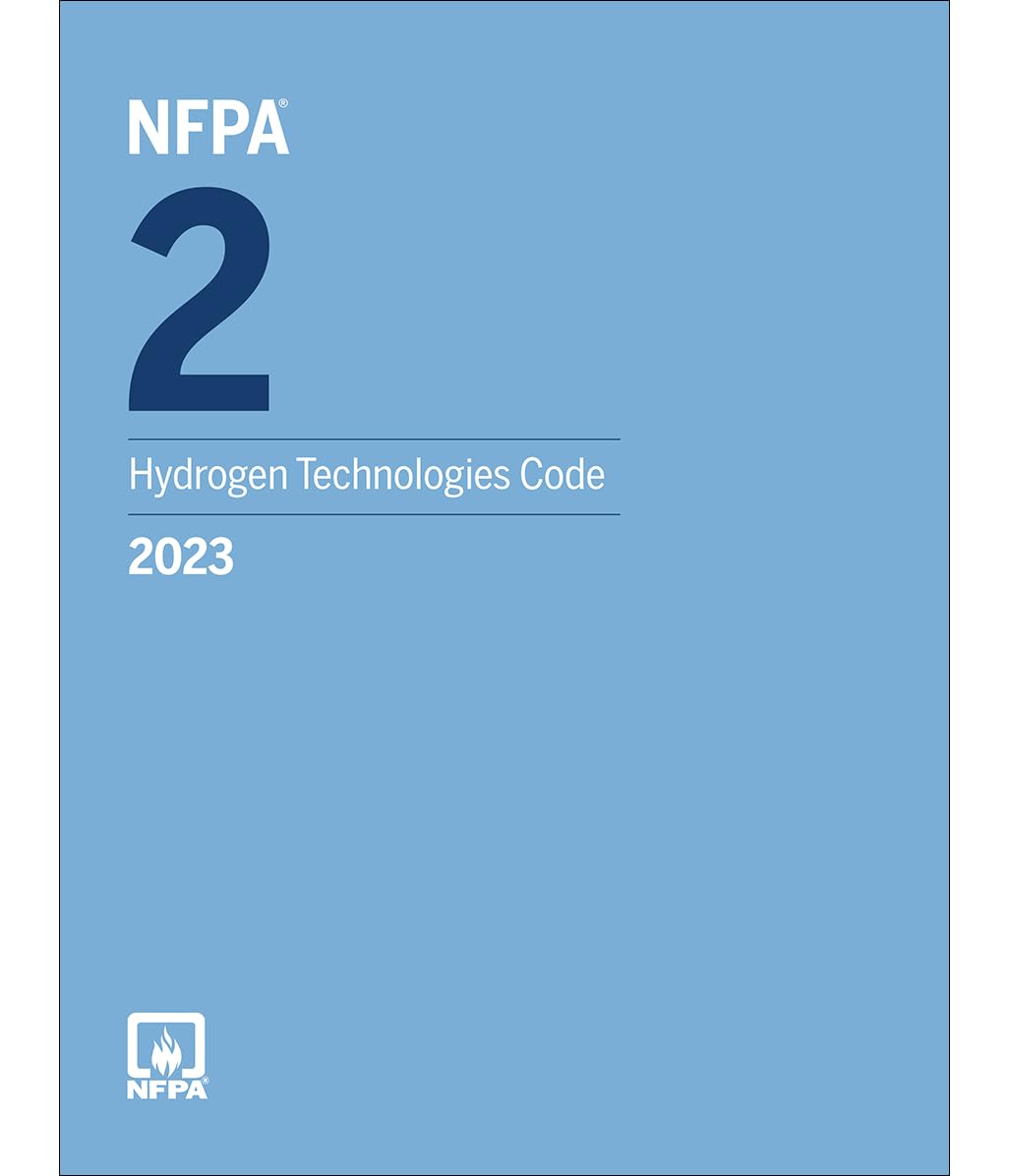 NFPA 2 Hydrogen Technologies Code 2023 Edition