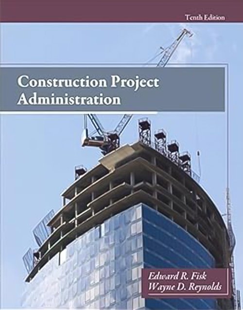 Construction Project Administration 10th Ed