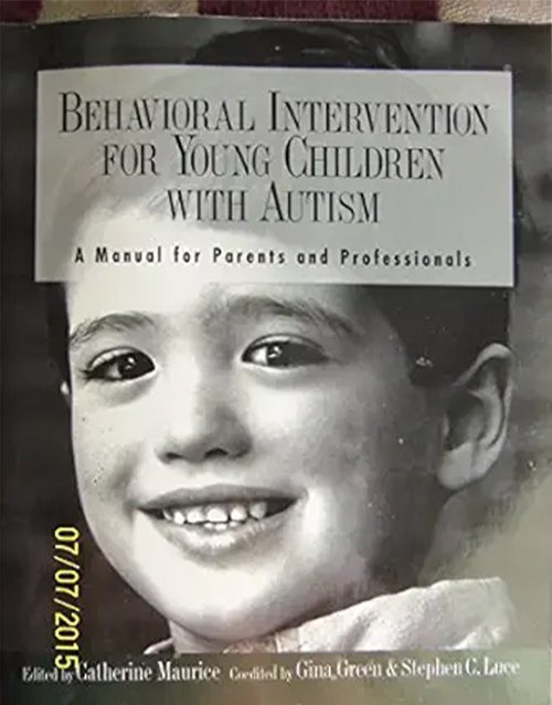 Behavioral Intervention for Young Children With Autism 1st Ed