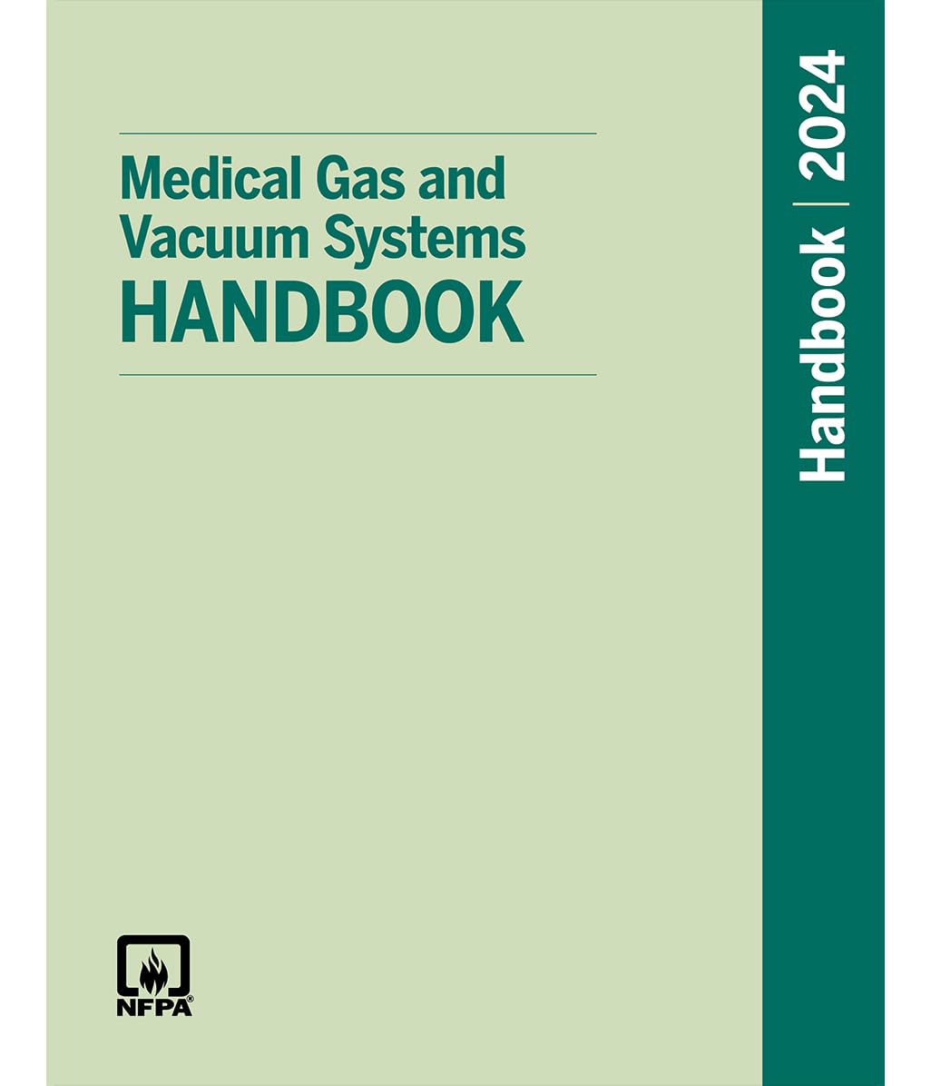 NFPA Medical Gas and Vacuum Systems Handbook, 2024 Edition