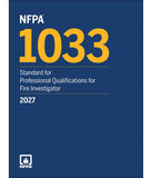 NFPA 1033, Standard for Professional Qualifications for Fire Investigator (2027 Edition)