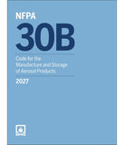 NFPA 30B, Code for the Manufacture and Storage of Aerosol Products (2027 Edition)