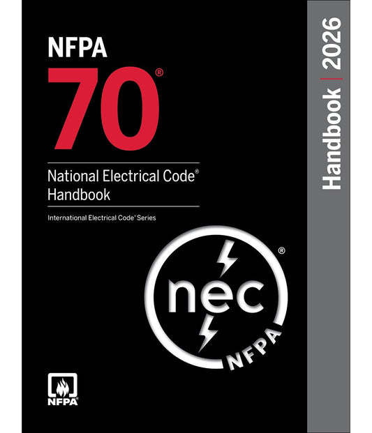 NFPA 70: National Electrical Code (NEC) 2026 Handbook – Official Commentary Edition