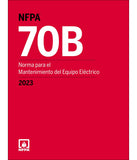 NFPA 70B, Standard for Electrical Equipment Maintenance (2023) - Spanish (Spanish Edition)