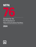 NFPA 76, Standard for the Fire Protection of Telecommunications Facilities (2024)