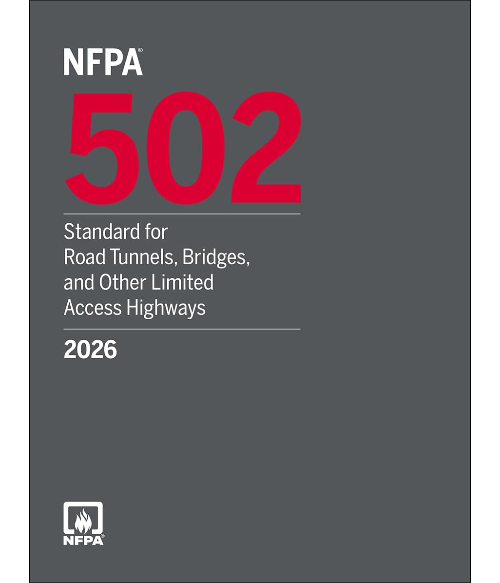 NFPA 502, Standard for Road Tunnels, Bridges, and Other Limited Access Highways (2026)