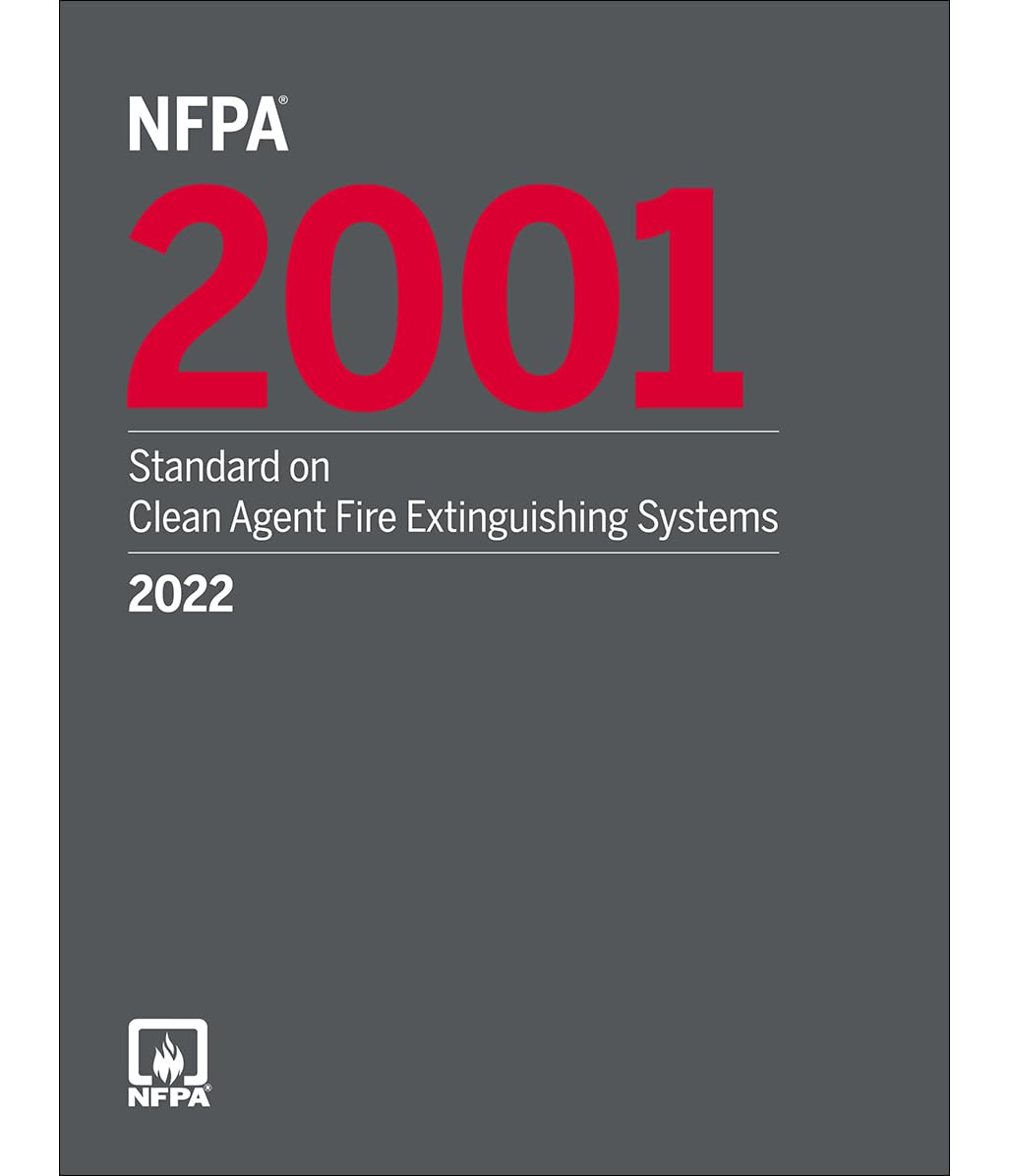NFPA 2001, Standard on Clean Agent Fire Extinguishing Systems 2022 ed