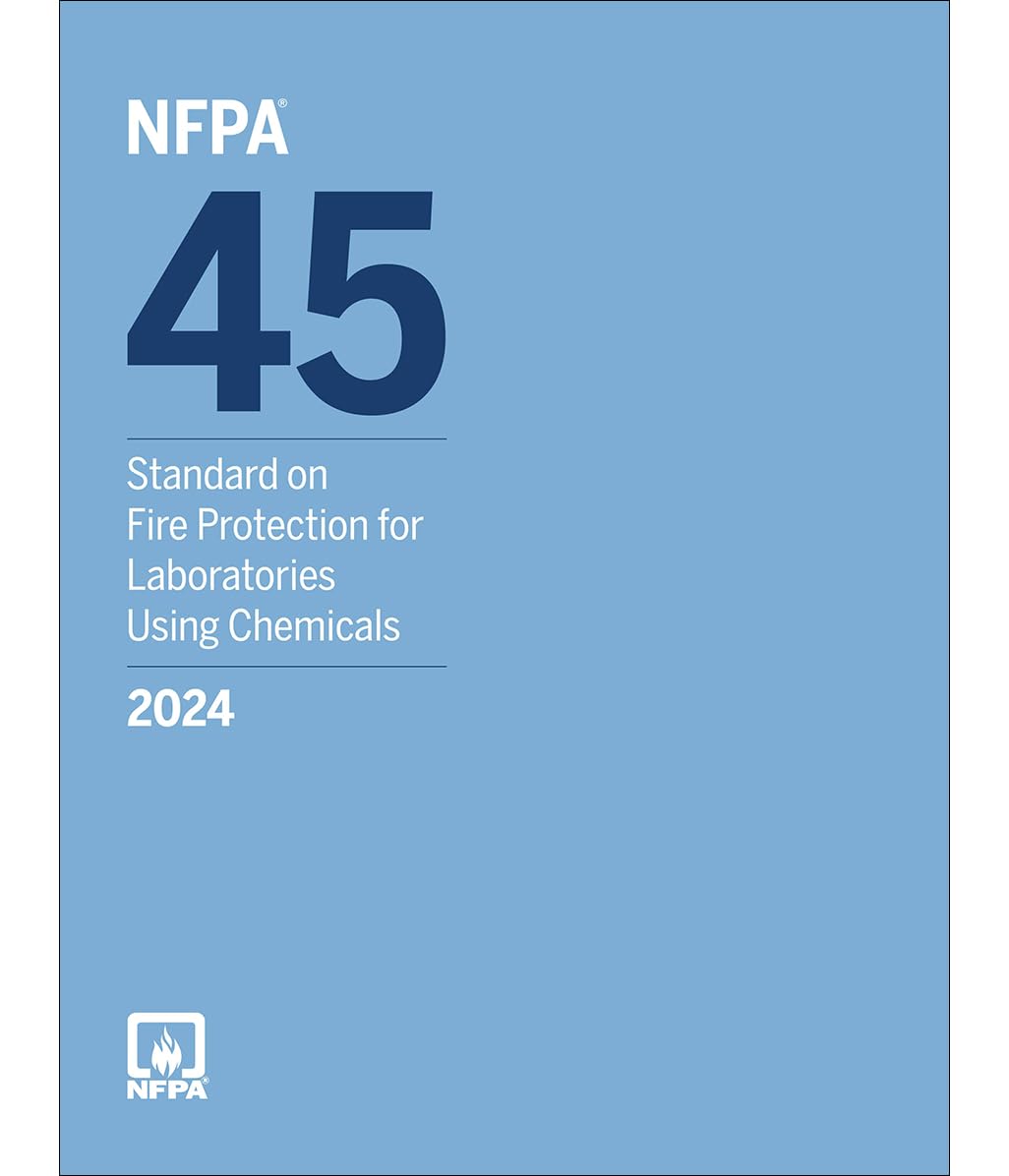 NFPA 45, Standard on Fire Protection for Laboratories Using Chemicals (2024)
