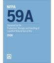 NFPA 59A, Standard for the Production, Storage, and Handling of Liquefied Natural Gas (LNG) (2026)