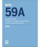 NFPA 59A, Standard for the Production, Storage, and Handling of Liquefied Natural Gas (LNG) (2026)