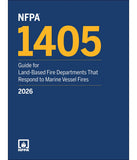 NFPA 1405, Guide for Land-Based Fire Departments That Respond to Marine Vessel Fires (2026)