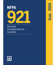 NFPA 921, Guia para Investigaciones de Incendios y Explosiones (2024) (Spanish Edition)
