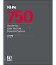 NFPA 750, Standard on Water Mist Fire Protection Systems, 2027 Edition