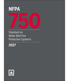 NFPA 750, Standard on Water Mist Fire Protection Systems, 2027 Edition
