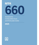 NFPA 660, Standard for Combustible Dusts and Particulated Solids, 2025