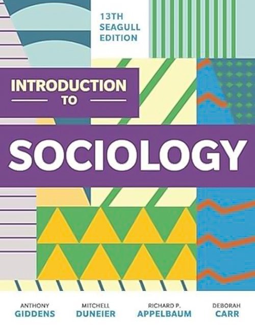 Introduction to Sociology Seagull 13th Ed