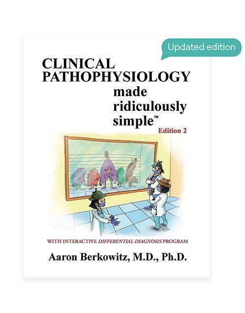 Clinical Pathophysiology Made Ridiculously Simple 2nd Ed