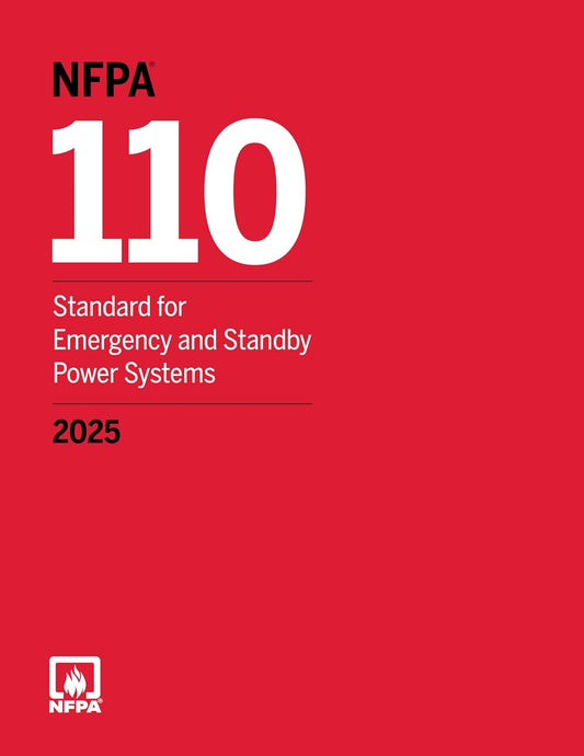 NFPA 110: Standard for Emergency and Standby Power Systems 2025 – Official Edition
