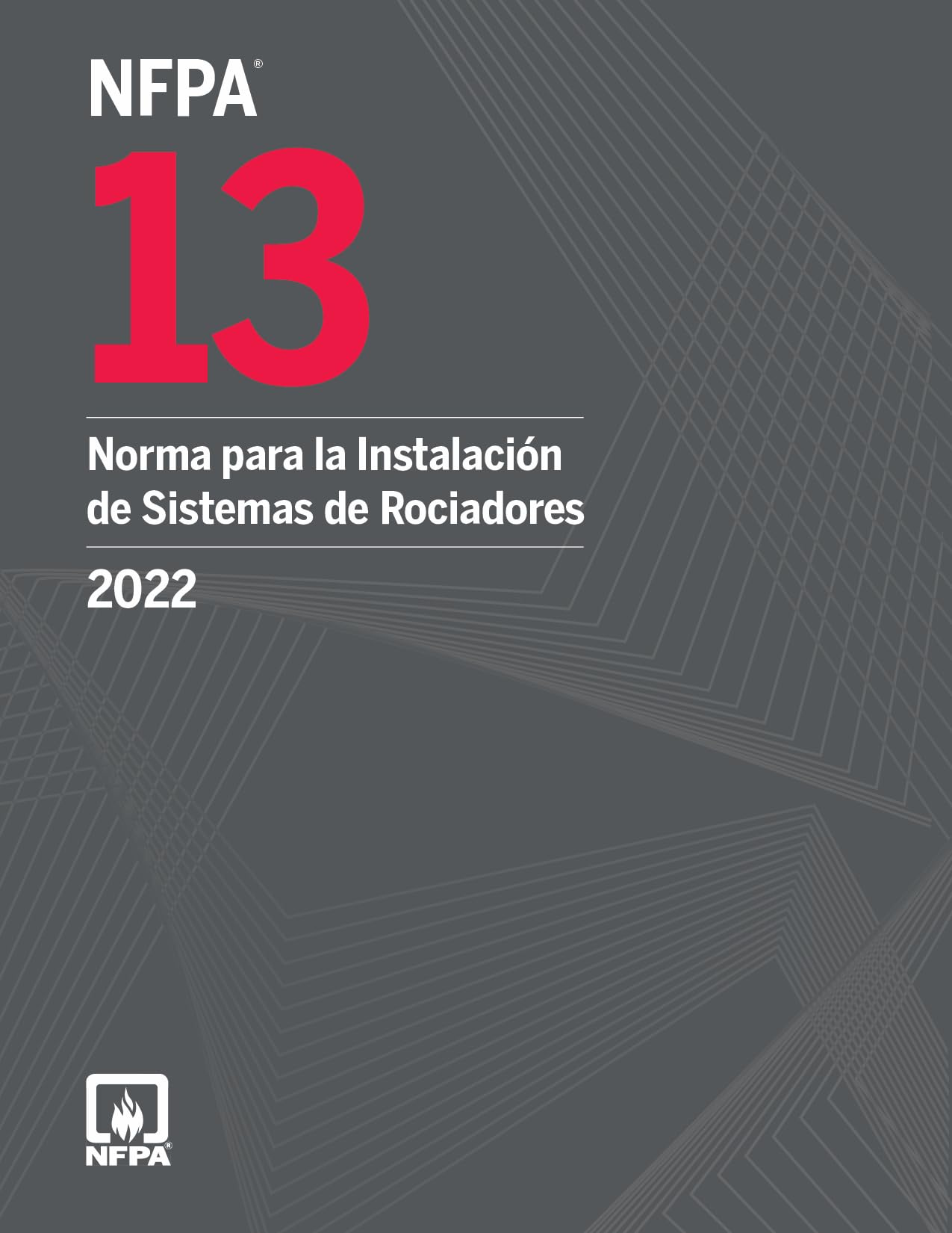 NFPA 13, Norma para la Instalacion de Sistemas de Rociadores (2022) (Spanish Edition)