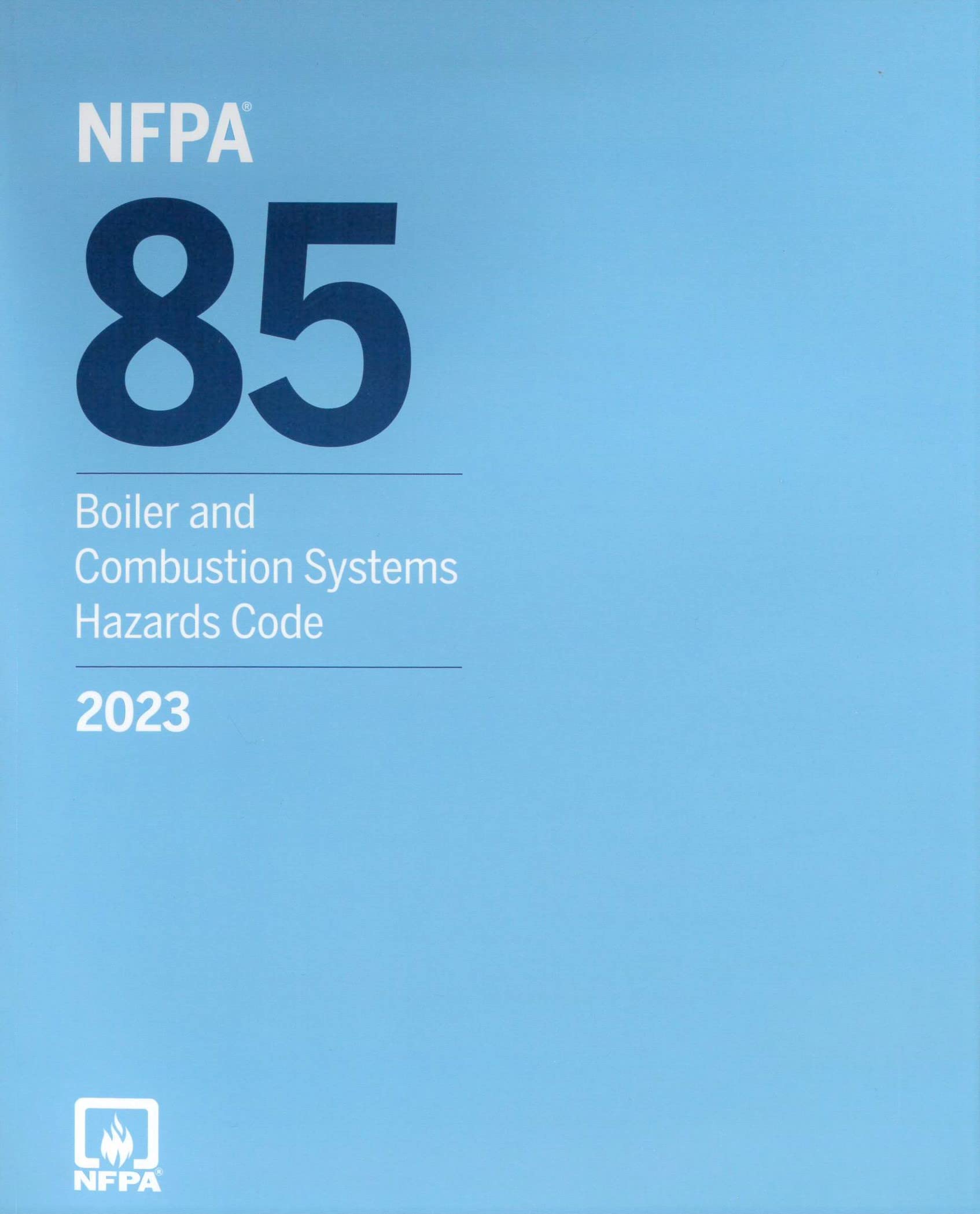 NFPA 85, Boiler and Combustion Systems Hazards Code (2023)