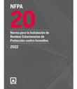 NFPA 20, Standard for the Installation of Stationary Pumps for Fire Protection (2022) (Spanish Edition)