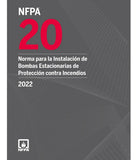 NFPA 20, Standard for the Installation of Stationary Pumps for Fire Protection (2022) (Spanish Edition)