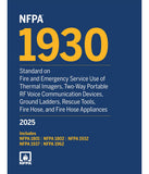 NFPA 1930, Standard on Fire and Emergency Services Use of Thermal Imagers, Two-Way Portable RF Voice Communication Devices, Ground Ladders, Rescue Hose and Fire Hose Appliances, 2025 Edition