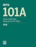 NFPA 101A, Guide on Alternative Approaches to Life Safety (2025)