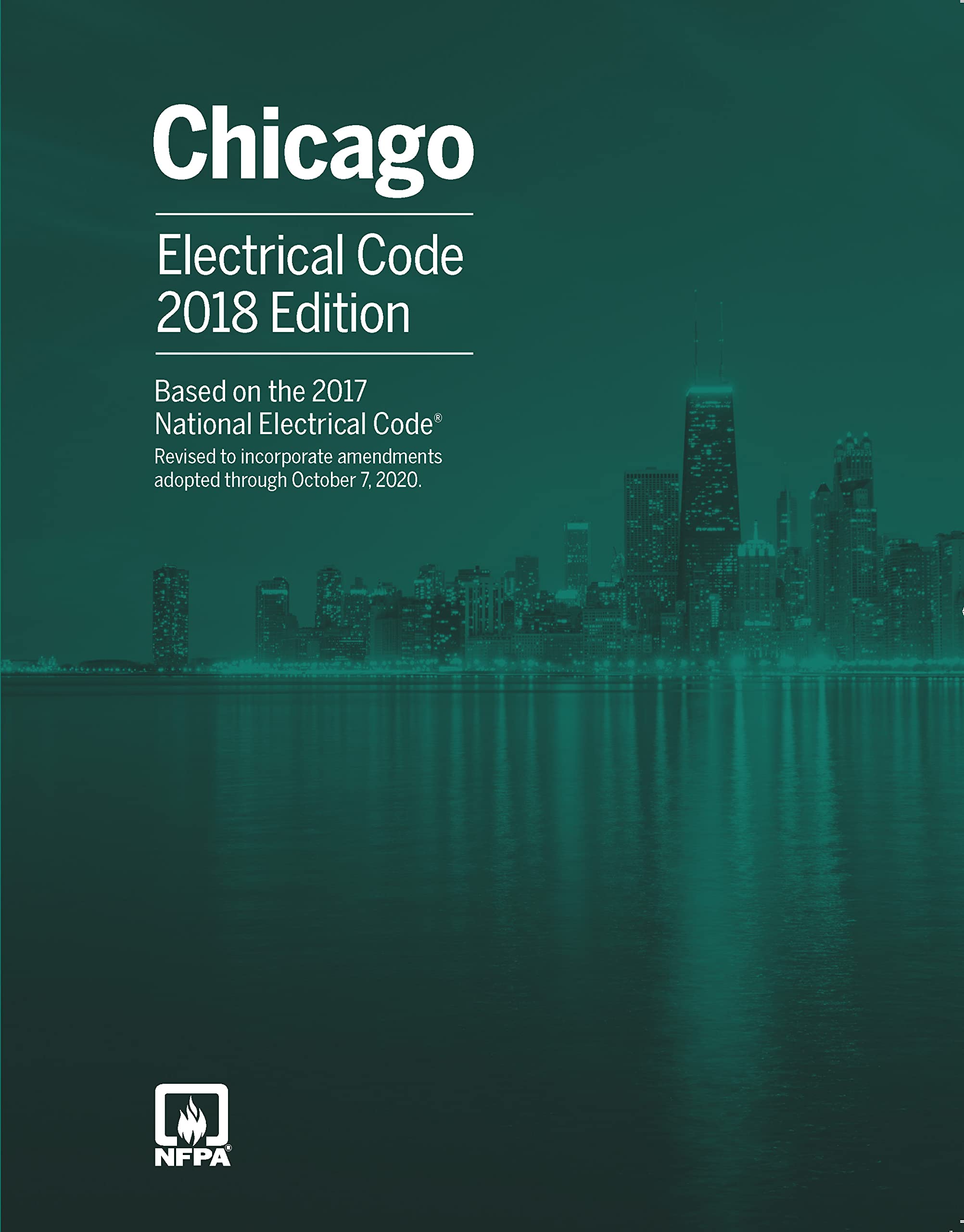 NFPA 70, National Electrical Code with Chicago Amendments, 2017 Edition
