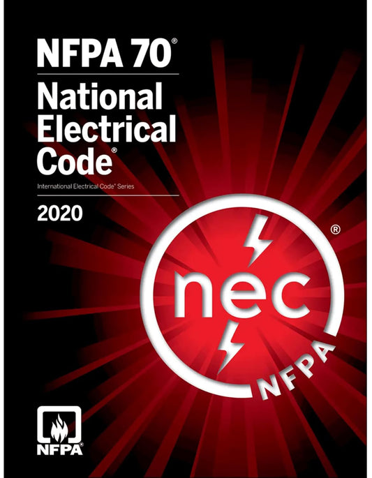 NFPA 70: National Electrical Code (NEC) 2020 – Official Edition