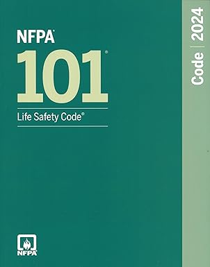 NFPA 101: Life Safety Code 2024 – Official Edition