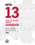NFPA 13: Automatic Sprinkler Systems Handbook, 2019 Edition