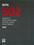NFPA 502, Standard for Road Tunnels, Bridges, and Other Limited Access Highways (2023)