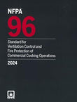 NFPA 96: Standard for Ventilation Control & Fire Protection of Commercial Cooking Operations 2024 – Official Edition