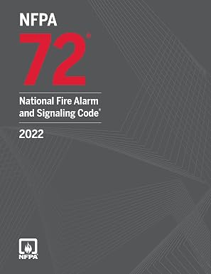 NFPA 72: National Fire Alarm and Signaling Code 2022 – Official Edition