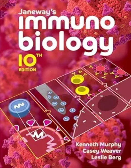 Janeway's Immunobiology 10th Ed
