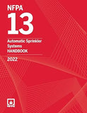 NFPA 13: Automatic Sprinkler Systems Handbook 2022 – Official Commentary Edition