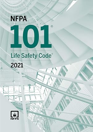 NFPA 101: Life Safety Code 2021 – Official Edition