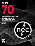 NFPA 70: National Electrical Code (NEC) 2023 Handbook – Official Commentary Edition