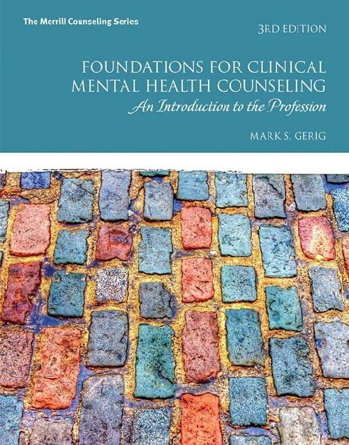 Foundations for Clinical Mental Health Counseling 3rd Ed
