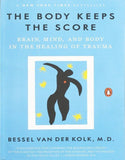 The Body Keeps the Score