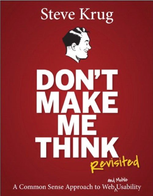 Don't Make Me Think, Revisited 3rd Ed