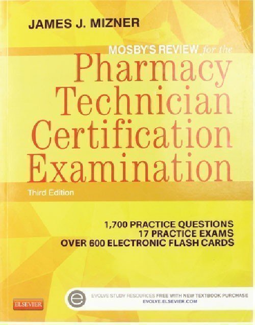 Mosby's Review for the Pharmacy Technician Certification Exam 3rd Ed
