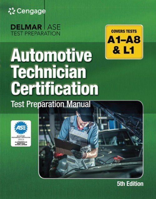 Automotive Technician Certification Test Prep Manual A-Series 5th Ed
