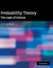 Probability Theory: The Logic of Science (Hardcover)