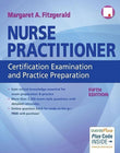 Nurse Practitioner Certification Examination and Practice Prep 5th Ed