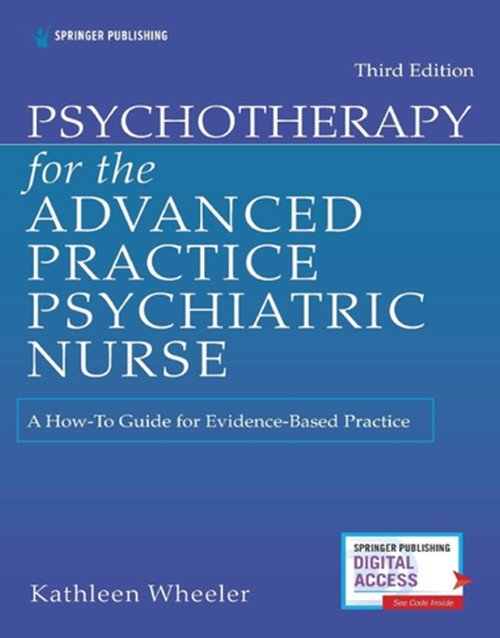 Psychotherapy for the Advanced Practice Psychiatric Nurse 3rd Ed